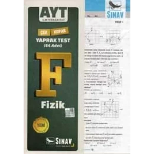 SINAV AYT FİZİK YAPRAK YAPRAK TEST