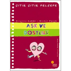 ÇITIR ÇITIR FELSEFE AŞK VE DOSTLUK - GÜNIŞIĞI