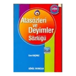 GÖNÜL ATASÖZLERİ VE DEYİMLER SÖZLÜĞÜ CEP