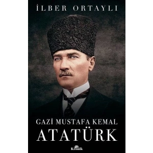 GAZİ MUSTAFA KEMAL ATATÜRK - KRONİK