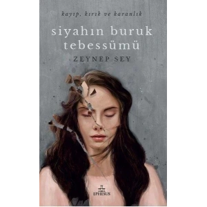 SİYAHIN BURUK TEBESSÜMÜ - EPHESUS