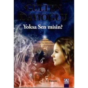 YOKSA SEN MİSİN - ALTIN