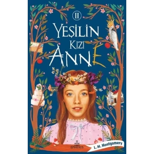 YEŞİLİN KIZI ANNE 2 - EPHESUS