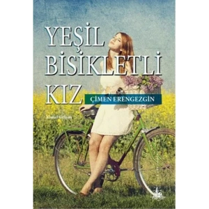 YEŞİL BİSİKLETLİ KIZ - YİTİK ÜLKE