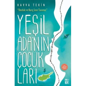 YEŞİL ADANIN ÇOCUKLARI - TİMAŞ