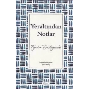 YERALTINDAN NOTLAR - KORİDOR