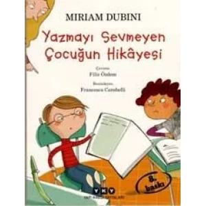 YAZMAYI SEVMEYEN ÇOCUĞUN HİKAYESİ - YKY