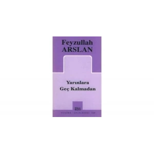 YARINLARA GEÇ KALMADAN - MİTOS BOYUT