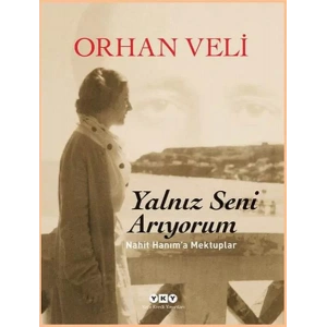 YANLIZ SENİ ARIYORUM ( CİLTLİ ) - YKY