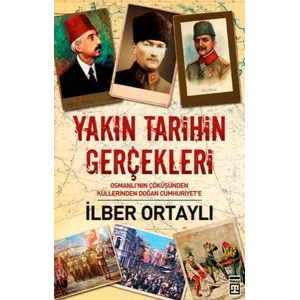 YAKIN TARİHİN GERÇEKLERİ - TİMAŞ