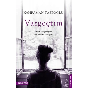 VAZGEÇTİM - DESTEK