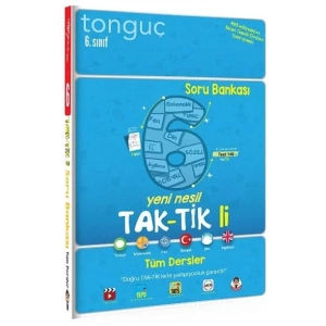 TONGUÇ 6. SINIF TAKTİKLİ TÜM DERSLER SORU BANKASI
