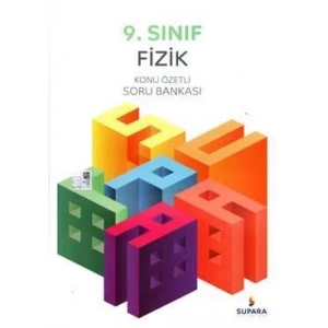 SUPARA 9.SINIF FİZİK KONU ÖZETLİ SORU BANKASI