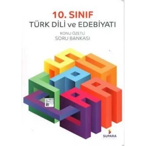SUPARA 10.SINIF TÜRK DİLİ EDEBİYATI KONU ÖZ. SORU