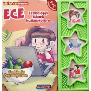 SESLİ KİTAP ECE TEKNOLOJİYİ BİLİNÇLİ KULLANIYORUM