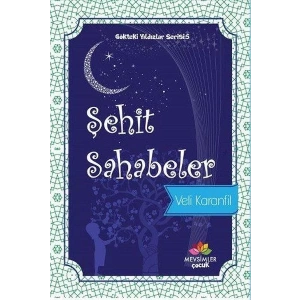 ŞEHİT SAHABELER - MEVSİMLER