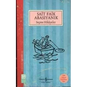 SAİT FAİK ABASIYANIK SEÇME HİKAYELER - İŞ BANKASI