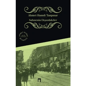 SAHNENİN DIŞINDAKİLER - DERGAH