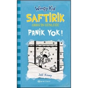SAFTİRİK GREGİN GÜNLÜĞÜ 6 PANİK YOK