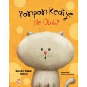 PONPON KEDİYE NE OLDU - TİMAŞ