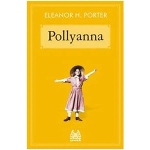 POLLYANNA - ARKADAŞ
