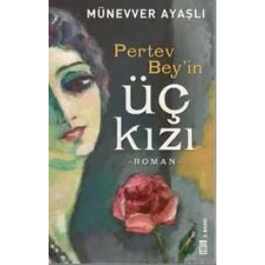 PERTEV BEYİN ÜÇ KIZI - TİMAŞ