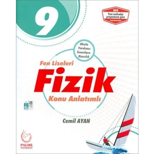 PALME 9.SINIF FİZİK KONU ANLATIMLI (FEN LİSELERİ)