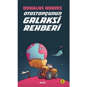 OTOSTOPÇUNUN GALAKSİ REHBERİ 1 - ALFA