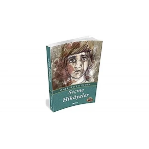 ÖMER SEYFETTİN SEÇME HİKAYELER - EVRENSEL