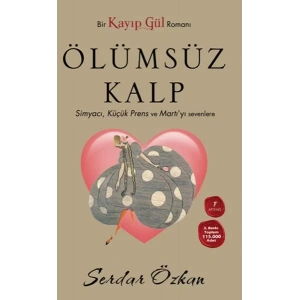 ÖLÜMSÜZ KALP KAYIP GÜL 2 - ARTEMİS