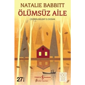 ÖLÜMSÜZ AİLE - İŞ BANKASI YAYINLARI