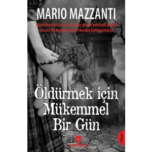 ÖLDÜRMEK İÇİN MÜKEMMEL BİR GÜN - SONSUZ