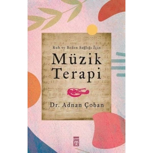 MÜZİK TERAPİ - TİMAŞ