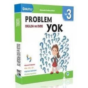 MUTLU 3.SINIF OKULDA EVDE PROBLEM YOK