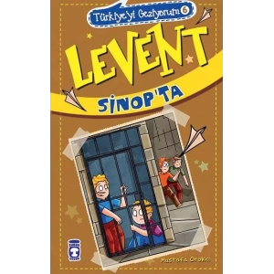 LEVENT SİNOPTA TÜRKİYEYİ GEZİYORUM 6 - TİMAŞ