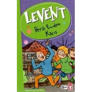 LEVENT PERİLİ EVDEN KAÇIŞ LEVENT VE TAYFASI 1-