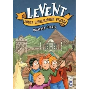 LEVENT DÜNYA HARİKALARININ PEŞİNDE - TİMAŞ