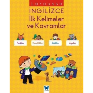 LAROUSSE İNGİLİZCE İLK KELİMELER VE KAVRAMLAR
