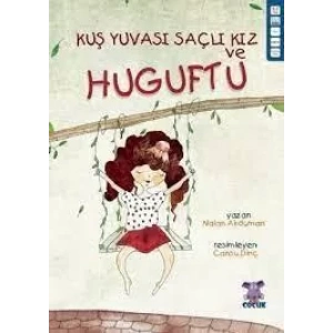 KUŞ YUVASI SAÇLI KIZ VE HUGUFTU - NOBEL