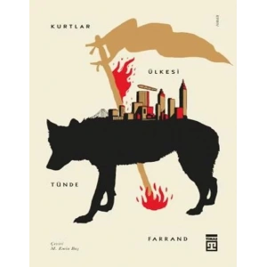 KURTLAR ÜLKESİ - TİMAŞ