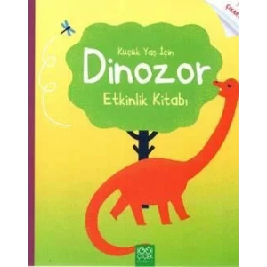 KÜÇÜK YAŞ İÇİN DİNOZOR ETKİNLİK KİTABI -1001 ÇİÇEK