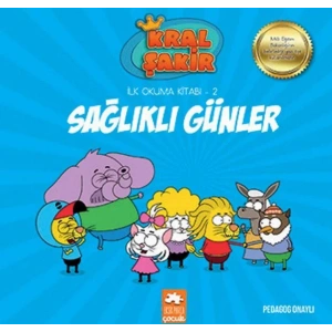 KRAL ŞAKİR İLK OKUMA 2 SAĞLIKLI GÜNLER