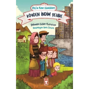 KÖYDEN İNDİM ŞEHRE ALİŞİN KENT GÜNLÜKLERİ 1