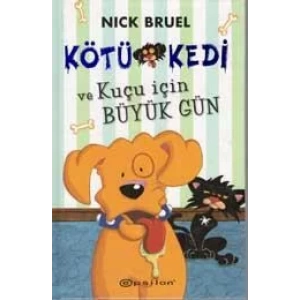 KÖTÜ KEDİ KUÇU İÇİN BÜYÜK GÜN - EPSİLON