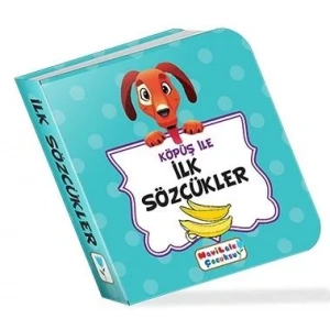 KÖPÜŞ İLE İLK SÖZCÜKLER - MAVİLALE ÇOCUKSU