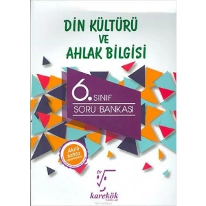 KAREKÖK 6.SINIF DİN KÜLTÜRÜ SORU BANKASI
