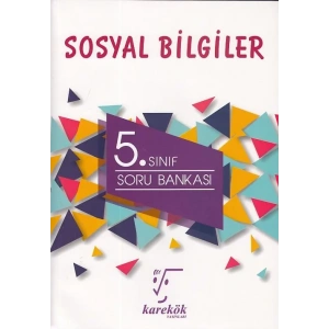 KAREKÖK 5.SINIF SOSYAL BİLGİLER SORU BANKASI