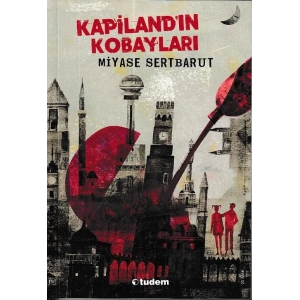 KAPİLANDIN KOBAYLARI - TUDEM