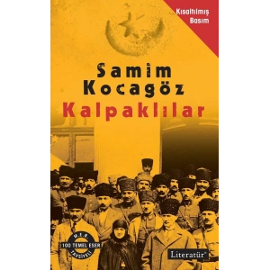 KALPAKLILAR (KISALTILMIŞ) - LİTERATÜR