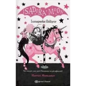 ISADORA MOON LUNAPARKA GİDİYOR (CİLTLİ) - EPSİLON